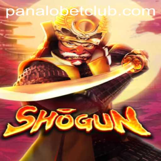 Exploring the Strategy of Shogun in the World of Panalobet